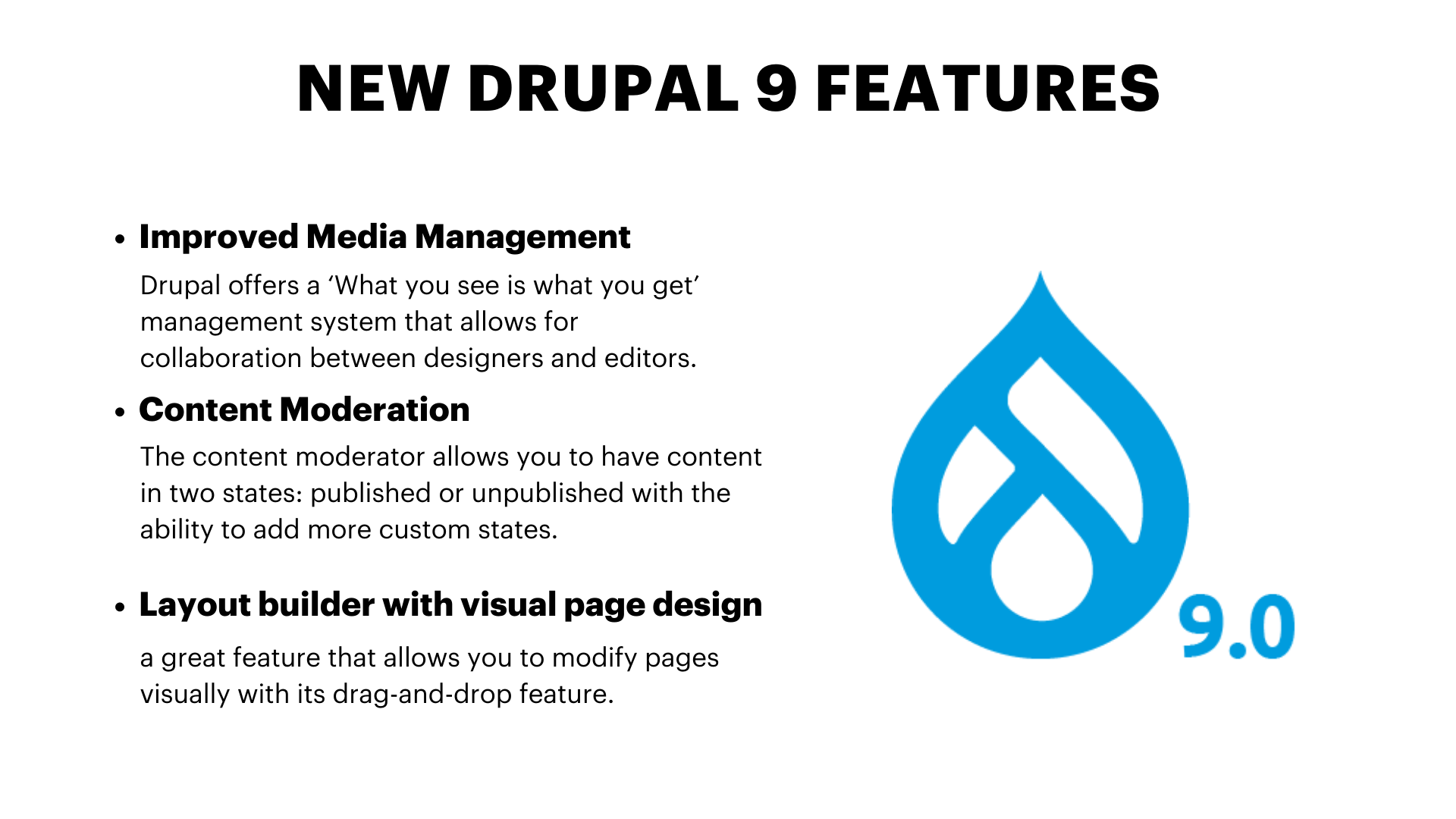 New Drupal 9 features