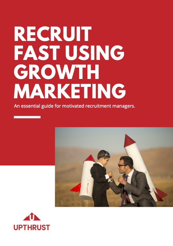 Recruit fast using Growth Marketing